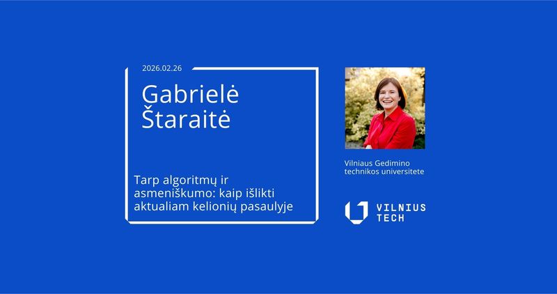 Paskaitą skaitys „Travel Planet” vadovė Gabrielė Štaraitė